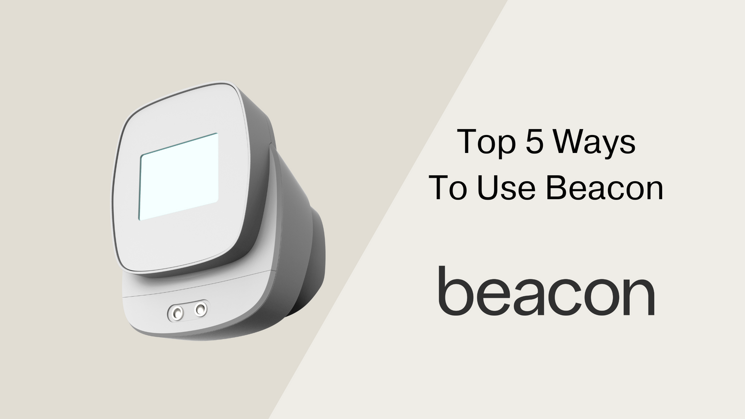 Image of Beacon and Top 5 Ways to Use Beacon